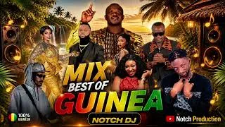 Miniature : Guinea Mix Music Best Of by Notch Dj [audio]