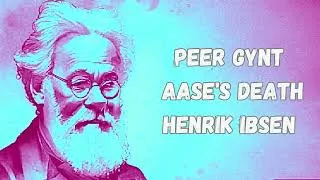 Miniature : Peer Gynt - Aase's death - Henrik Ibsen