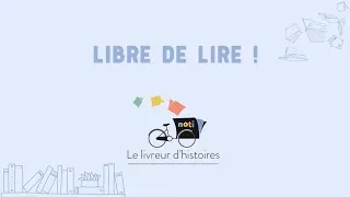 Miniature : Libre de lire avec Noti Le livreur d'histoires !