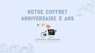 Miniature : Découvrez le coffret anniversaire 3 ans !