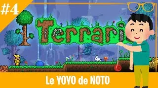 Miniature : TERRARIA #4 : Le YOYO de Noto !