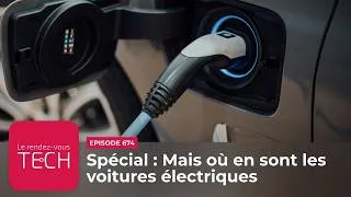 Miniature : Spécial : Mais où en sont les voitures électriques ? ►► [Podcast tech]