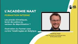 Miniature : Académie NAAT - Les procès climatiques, levier de justice ou vecteur de dépolitisation ?