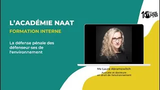 Miniature : Académie NAAT - La défense pénale des défenseur·ses de l'environnement