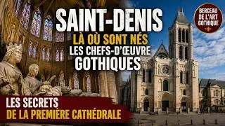 Miniature : ⛪  Basilique Saint-Denis : Les Secrets d’un chef-d’œuvre médiéval, première Cathédrale Gothique 👑