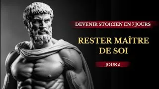 Miniature : Défi Stoïcien 7 jours : Rester Maître de Soi avec le Stoïcisme ( Jour 5 )
