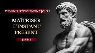 Miniature : Défi Stoïcien 7 Jours: Vivre l'Instant Présent  - Stoïcisme ( Jour 3 )