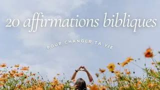 Miniature : 20 affirmations bibliques pour changer ta vie en 2025