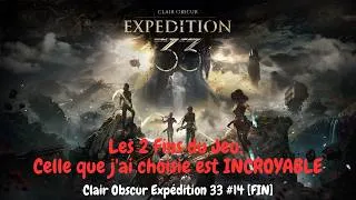 Miniature : Les 2 Fins du Jeu, celle que j'ai choisie est INCROYABLE ~ Clair Obscur Expédition 33 #14 [FIN]