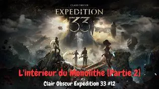Miniature : L'intérieur du Monolithe [Partie 2] ~ Clair Obscur Expédition 33 #12