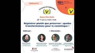 Miniature : Régénérer le vivant, quelles transformations pour la cosmétique ？Des Enjeux et des hommes