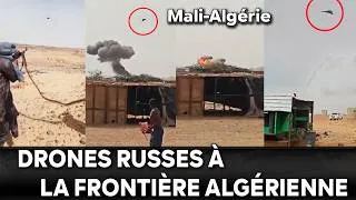Miniature : Algérie  Regardez des drones russes voler et exploser près de la frontière algérienne