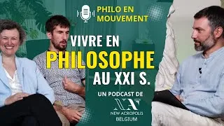 Miniature : Vivre en Philosophe Aujourd'hui : Retrouver la Sagesse Pratique (Philo en mouvement Ep. 1)