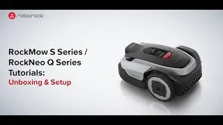 Miniature : Tutoriel d’installation – Robot Tondeuse Roborock RockMow Séries Q & S