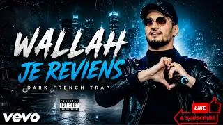 Miniature : Wallah Je Reviens 🖤 | French Trap Rap | Dark Street Vibes 2026