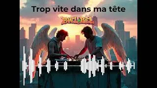 Miniature : Phael et Biel - Trop Vite Dans Ma Tete (Official Music)