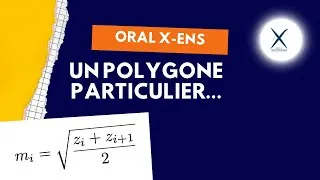 Miniature : Oral Polytechnique - Un Polygone Surprenant  !