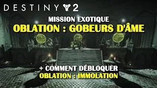 Miniature : Destiny 2 - Mission exotique Oblation : Gobeurs d'âme (et comment débloquer Oblation : Immolation)