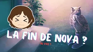 Miniature : La fin de NOVA ??