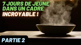 Miniature : JOUR 4-5-6-7 DU JEÛNE + REPRISE ALIMENTAIRE - 27 JOURS D'EXPÉRIENCE FILMÉE