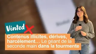 Miniature : Vinted : entre contenus illicites et harcèlement, le géant de la seconde main dans la tourmente