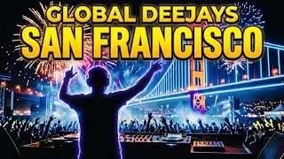 Miniature : 🇦🇹 GLOBAL DEEJAYS Festival Mix 2026 🎶- NOVRAX-OMNIKA (San Francisco x World EDM)