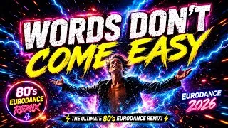 Miniature : 🇫🇷 WORDS DON’T COME EASY 🎶 - 80’ Eurodance Remix 2026🔥
