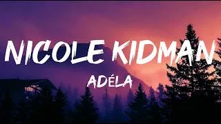 Miniature : ADÉLA - Nicole Kidman (Lyrics)