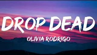 Miniature : Olivia Rodrigo - drop dead (Lyrics)