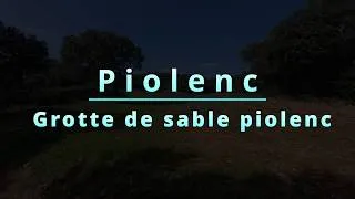 Miniature : Épisode 137 : Grotte de sable piolenc