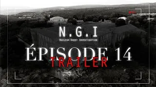 Miniature : [NUCLEAR GHOST INVESTIGATION] - TRAILER EPISODE 14