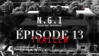 Miniature : [NUCLEAR GHOST INVESTIGATION] - TRAILER EPISODE 13