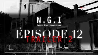 Miniature : [NUCLEAR GHOST INVESTIGATION] EPISODE 12 - TRAILER FINAL