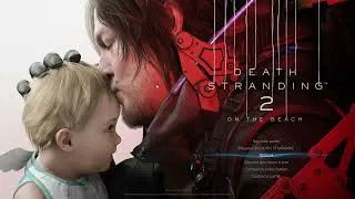 Miniature : Death Stranding 2 E01 | BB a grandi ?