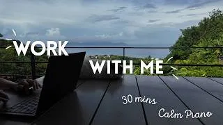 Miniature : STOP SCROLLING & WORK WITH ME 30 MINS 🎹 Calm Piano 🏃‍♀️ Your time is now!