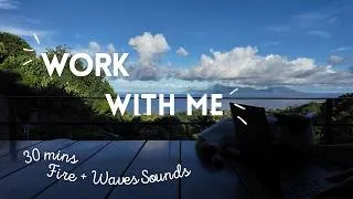 Miniature : WORK WITH ME 30 MINS & GET THINGS DONE 🌊 Relaxing Waves + Fire crackling  💪 no music