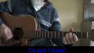 Miniature : Ce soir  ( Amir ) cover guitare voix 2020