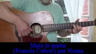 Miniature : Mais le matin  ( Francis Cabrel ) cover guitare voix 1979