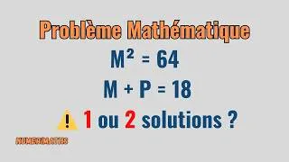 Miniature : 🧠 M² = 64 : sauras-tu éviter le piège ?