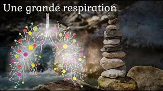 Miniature : Une grande respiration et un vrai moment de détente