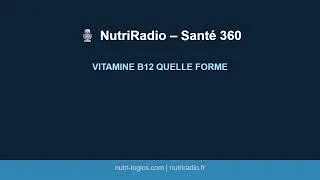Miniature : Vitamine B12 : absorption, mémoire, énergie… ce qu'il faut savoir | Santé 360