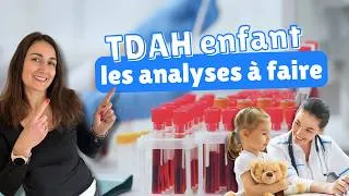 Miniature : TDAH enfant : quels bilans sanguins demander ? Les analyses à ne pas oublier