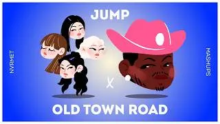 Miniature : JUMP × OLD TOWN ROAD (BLACKPINK × LIL NAS X)