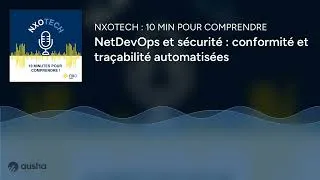 Miniature : NetDevOps et sécurité : conformité et traçabilité automatisées