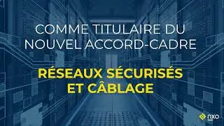 Miniature : NXO titulaire de l'accord cadre CANUT Réseaux Sécurisés et câblage