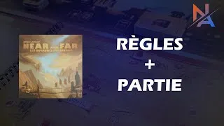 Miniature : Near and Far, règles et partie !