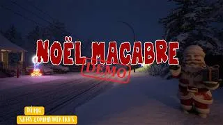 Miniature : Noël macabre Demo - TROP Court, mais ULTRA PROMETTEUR