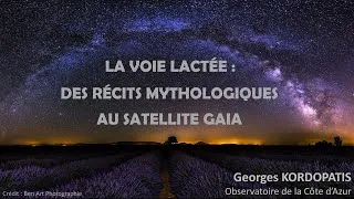 Miniature : "La Voie Lactée : des récits mythologiques au satellite GAIA" par Georges KORDOPATIS