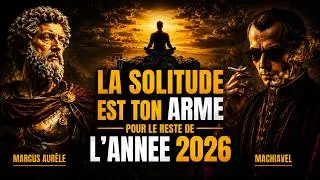 Miniature : La solitude est ton ARME pour de 2026 : 7 leçons de Machiavel et de Marc Aurèle