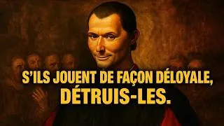 Miniature : Si quelqu’un joue de façon déloyale avec toi, ceci les détruit mentalement | Machiavel